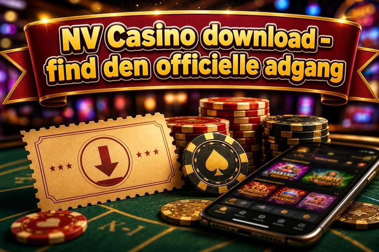 NV Casino download - find den officielle adgang